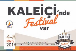ULUSLARARASI KALEİÇİ OLD TOWN FESTİVALİ